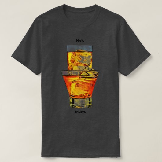 Highball oder Lowball T-Shirt (Design vorne)