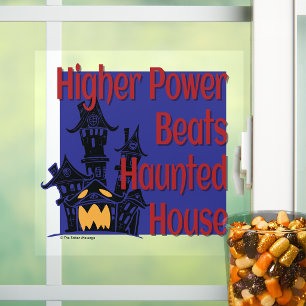 Higher Power Beats Haunted House Nüchtern Hallow Fensteraufkleber