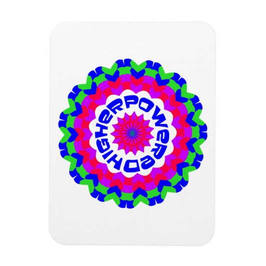 Higher Powered Spiritual Quote Kaleidoscope Design Magnet (Vertikal)