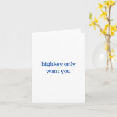 Highkey Only Want You Karte (Gelbe Blume)