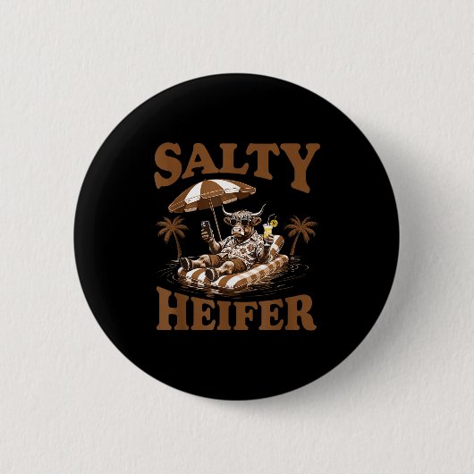 Highland Cow Lovers Salty Heifer Trocal For Women  Button (Vorderseite)