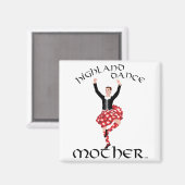 Highland Dance Mother Magnet (Vorderseite/Rückseite)