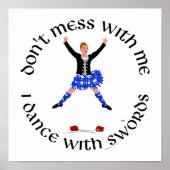 Highland Dancer nicht mit mir durcheinander Poster (Vorne)