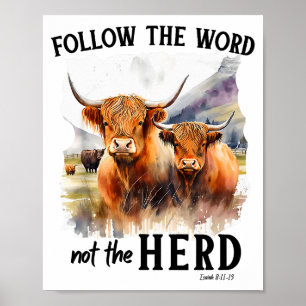 Highland-Kuh folge dem Wort, nicht der Herde Chris Poster