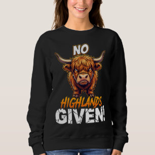 Highland-Kuh Keine Highlands Geschenkt Lustig Sark Sweatshirt