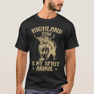 Highland-Rind ist mein Seelentier Schottisch T-Shirt