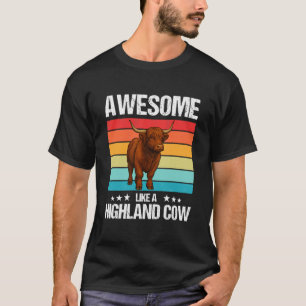 Highland-Rinder großartig wie eine Highland-Kuh T-Shirt