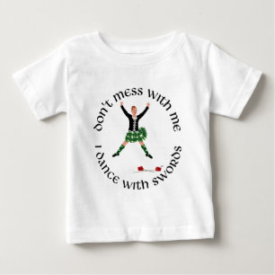 Highland Tänzerin Leg dich nicht mit mir an Baby T-shirt