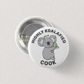 Highly Koalafied Koala Qualified Cook Button (Vorne & Hinten)