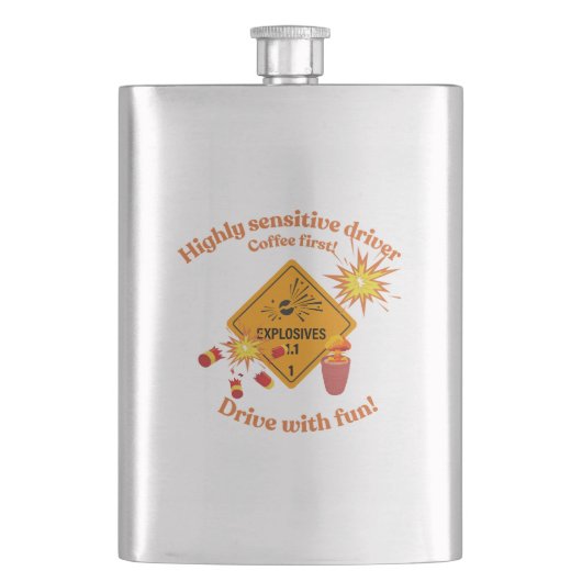 Highly Sensitive Driver: Coffee First! Flachmann (Vorderseite)