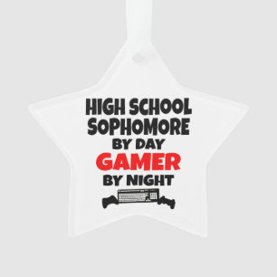 Highschool Sophomer by Day Gamer by Night Ornament