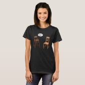 Highstuhl Pub ich bin so High Chair Joke T-Shirt (Vorne ganz)