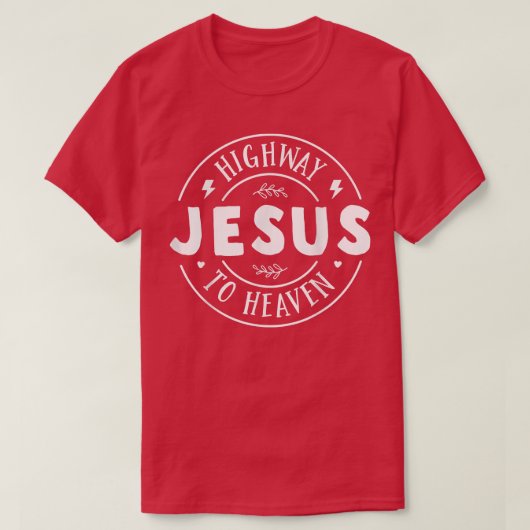 Highway Jesus to Heaven Bible Verse, Christliche K T-Shirt (Design vorne)