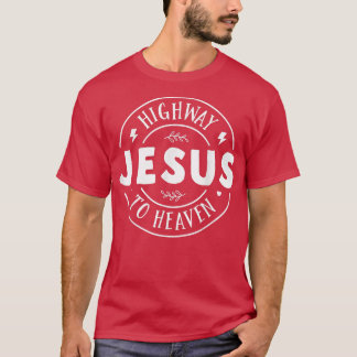 Highway Jesus to Heaven Bible Verse, Christliche K T-Shirt