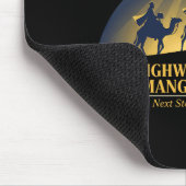 Highway To The Manger Zone Es Magos Next Stop Puer Mousepad (Ecke)