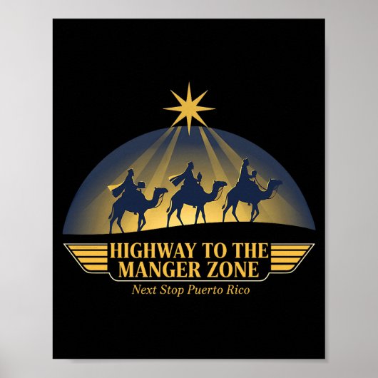 Highway To The Manger Zone Es Magos Next Stop Puer Poster (Vorne)