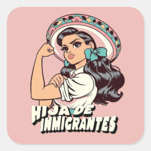 Hija De Inmigrantes Cultura Mexicana Quadratischer Aufkleber