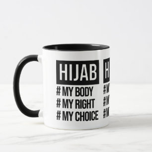 Hijab - Mein Körper Meine Wahl - Islamischer Femin Tasse