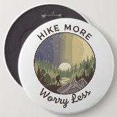 Hike More, Worry Less Button (Vorne & Hinten)