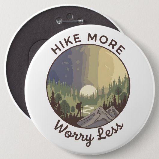 Hike More, Worry Less Button (Vorne & Hinten)