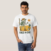 HIKE or DIE T-Shirt (Vorne ganz)