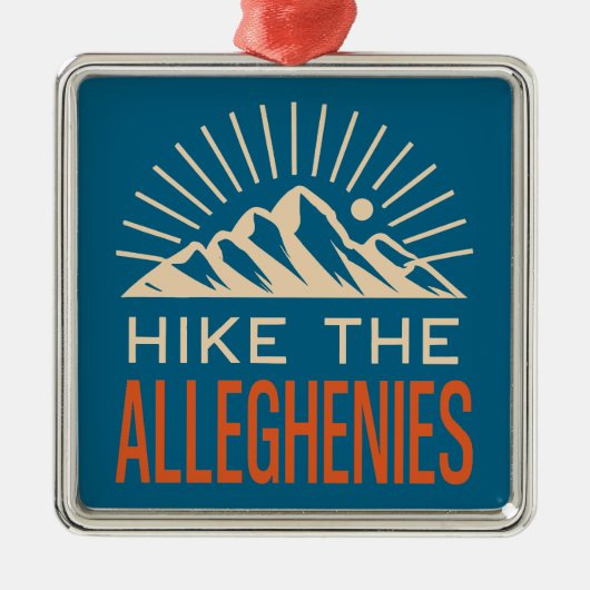 Hike The Allegheny Mountains Sunburst Ornament Aus Metall (Vorne)