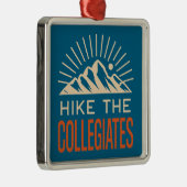 Hike The Collegiate Mountains Sunburst Ornament Aus Metall (Rechts)