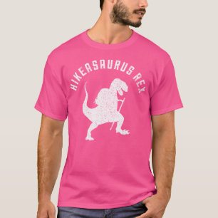 Hikeasaurus Rex Funny Dinosaur T Rex Wandern T-Shirt