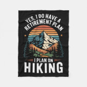 Hiker Funny Retirement Plan - Plan On Hiking  Fleecedecke (Vorderseite)