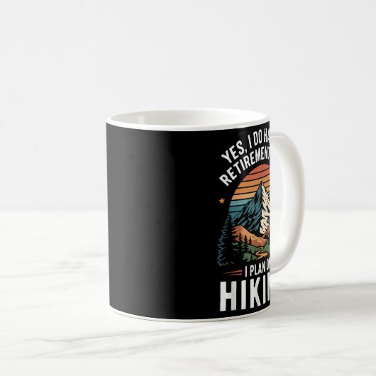Hiker Funny Retirement Plan - Plan On Hiking Kaffeetasse (VorderseiteRechts)