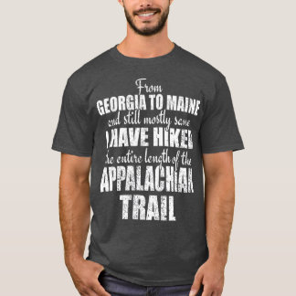 Hikes the total appalachian Trail Celebrate T-Shirt