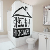 Hikikomori 引 き こ り japanischen Rekruten Duschvorhang (Beispiel)