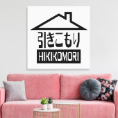 Hikikomori 引 き こ り japanischen Rekruten Leinwanddruck (Insitu (Wohnzimmer))