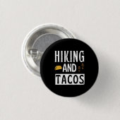 Hiking And Tacos Funny Tacos Button (Vorne & Hinten)