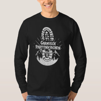 Hiking In Garmisch Partenkirchen Germany Vacation  T-Shirt