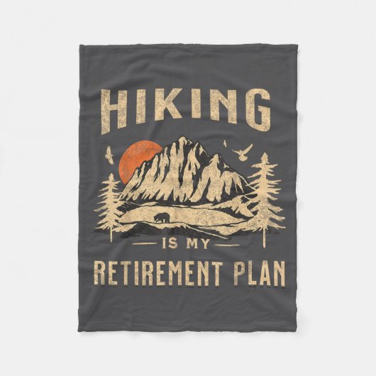 Hiking Is My Retirement Plan Funny Hiking  Fleecedecke (Vorderseite)