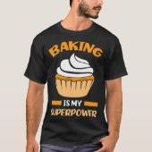 hilarious baking text baker T-Shirt (Vorderseite)