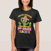 Hilarious Cactus Nacho Average 3rd Grad Teacher B T-Shirt (Vorderseite)