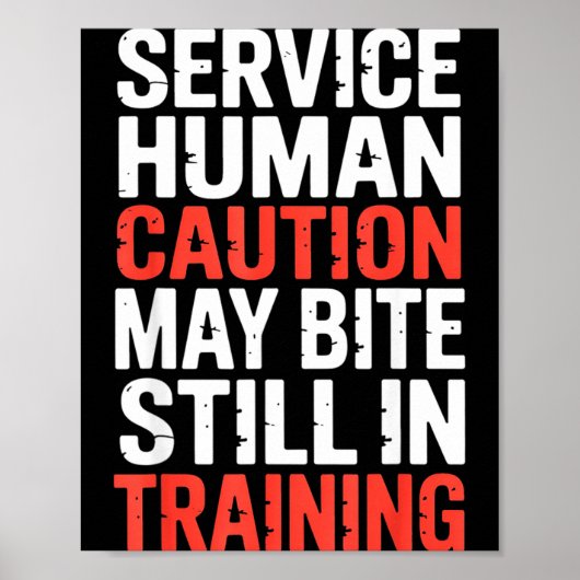 Hilarious Caution Service Human Bite Training Stil Poster (Vorne)
