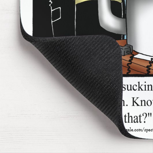 Hilarious Office Humor Mousepad Gift (Ecke)