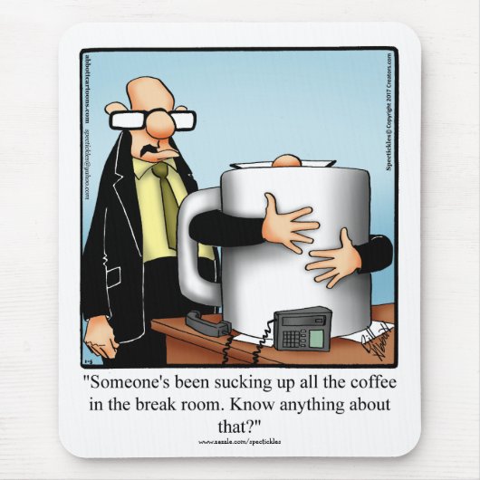 Hilarious Office Humor Mousepad Gift (Vorne)