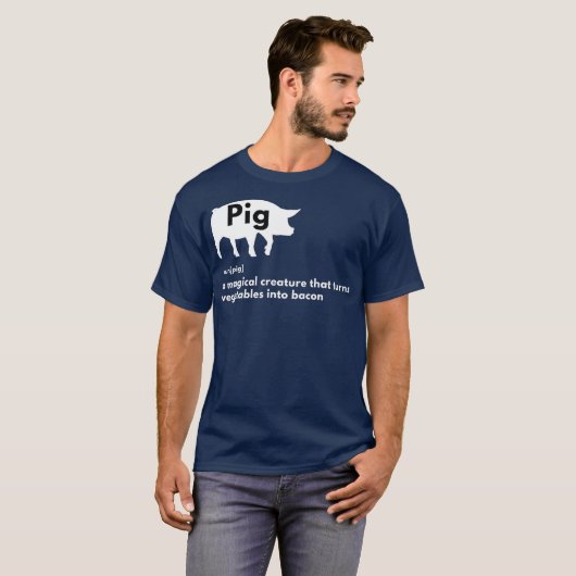 Hilarious Pig Definition Funny Bacon Lover T-Shirt (Vorne ganz)