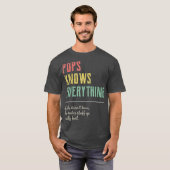 Hilarious Pops  for Grandpa Pops Knows T-Shirt (Vorne ganz)