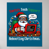 Hilarious Santa s Support Tech Rebooting IT Comput Poster (Vorne)