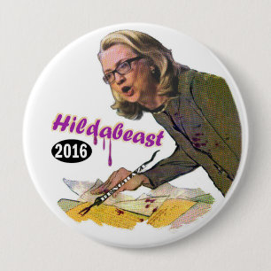 Hildabeast: Hillary Clinton Button