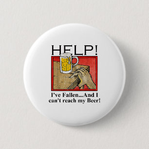 Hilf mir, gefallen zu sein, und ich kann mein Bier Button