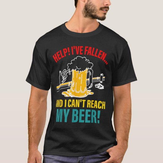 Hilf mir, gefallen zu sein, und ich kann mein Bier T-Shirt (Vorderseite)