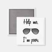 Hilf mir, ich bin arm magnet (Vorderseite/Rückseite)