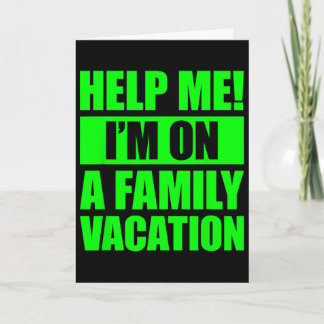 Hilf mir, ich bin auf einem Familienurlaub 4  Karte