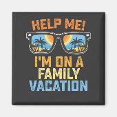 Hilf mir, in einem Familienurlaub zu sein Magnet (Vorne)